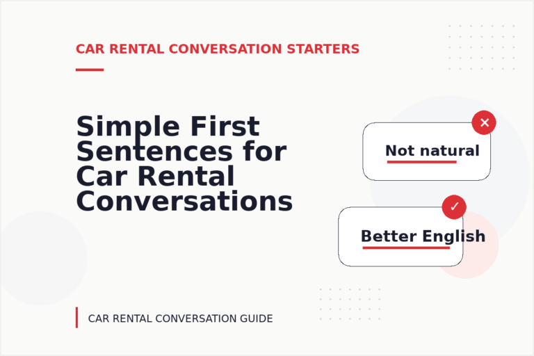 Simple First Sentences for Car Rental Conversations Simple First Sentences for Car Rental Conversations