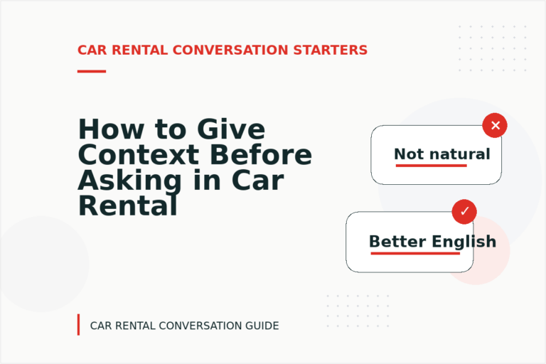 How to Give Context Before Asking in Car Rental Conversation English How to Give Context Before Asking in Car Rental Conversation English