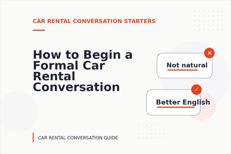 How to Begin a Formal Car Rental Conversation How to Begin a Formal Car Rental Conversation