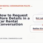 How to Request More Details in a Car Rental Conversation