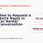 How to Request a Quick Reply in Car Rental Conversation English