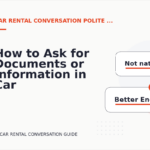 How to Ask for Documents or Information in Car Rental Conversation English