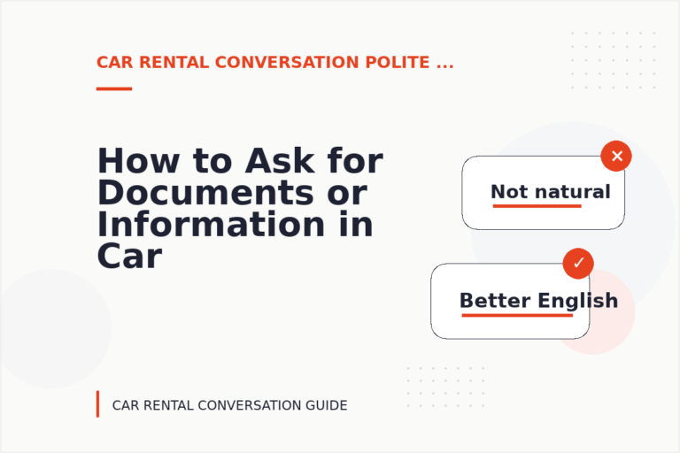 How to Ask for Documents or Information in Car Rental Conversation English