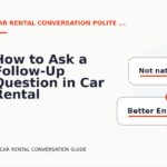 How to Ask a Follow-Up Question in Car Rental Conversation English
