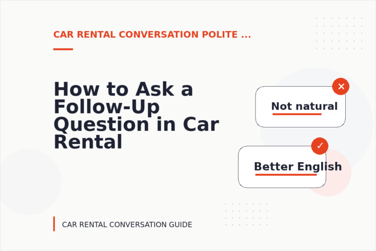 How to Ask a Follow-Up Question in Car Rental Conversation English How to Ask a Follow-Up Question in Car Rental Conversation English